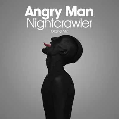 Angry ManNightcrawler