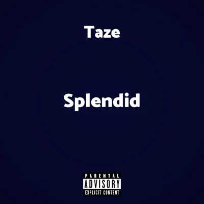 Oboy/Taze/LoskiSplendid