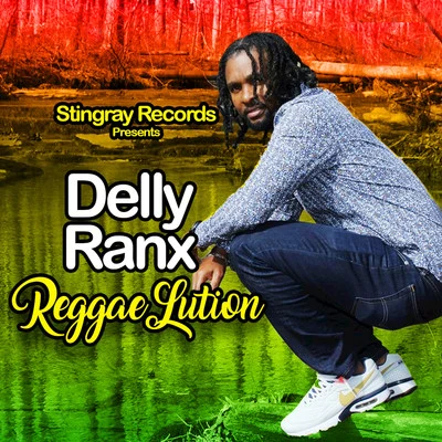 Delly RanxReggaelution