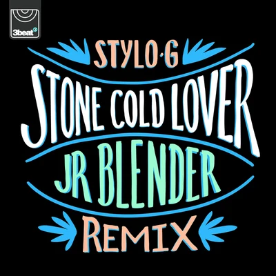 Stylo GStone Cold Lover (Jr Blender Remix)