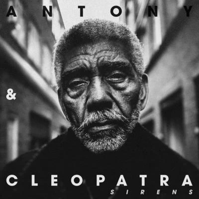 Antony & CleopatraSirens (Remixes)