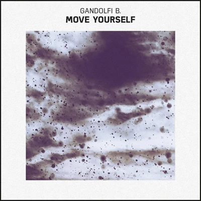 Gandolfi B.Move Yourself