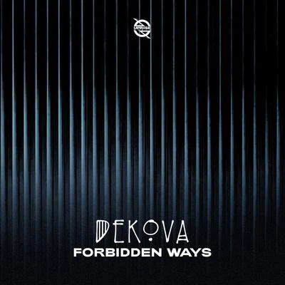 DekovaForbidden Ways