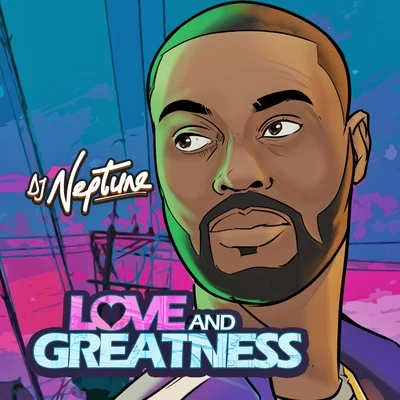 Victor AD/DJ NeptuneLove And Greatness EP (Sigag Lauren Mix)