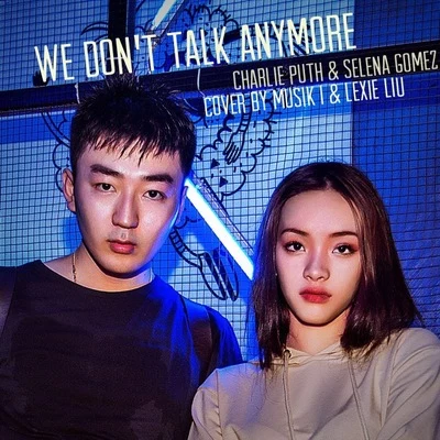 劉柏辛LexieWe Dont Talk Anymore (Chi & Eng Cover)