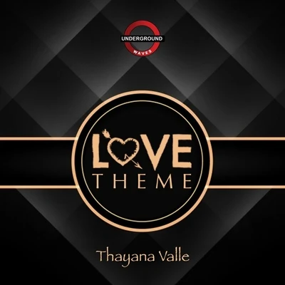 The Miners/Thayana ValleLove Theme EP