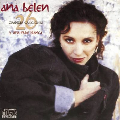 Ana Belén26 Grandes Canciones Y Una Nube Blanca