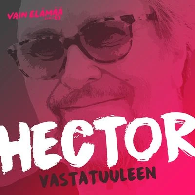 HectorVastatuuleen (Vain elämää kausi 5)