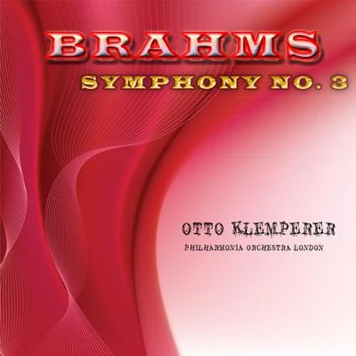 Philharmonia Orchestra LondonBrahms: Symphony No. 3