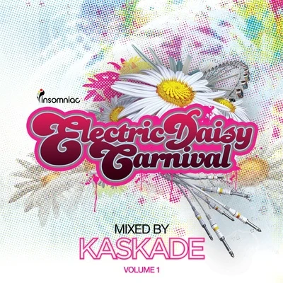 Kaskade/Skrillex/Funkerman/will.i.am/Sidney Samson/Nicky Romero/Eric Prydz/W&W/Steve Angello/Fedde Le GrandElectric Daisy Carnival, Vol. 1