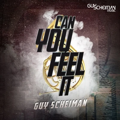 Alan T/Guy ScheimanCan You Feel It