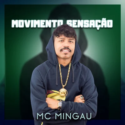 DJ RM/Mc Mingau/MC Bicho SoltoMovimento Sensação