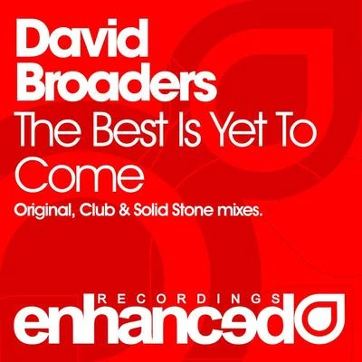 David BroadersThe Best Is Yet To Come