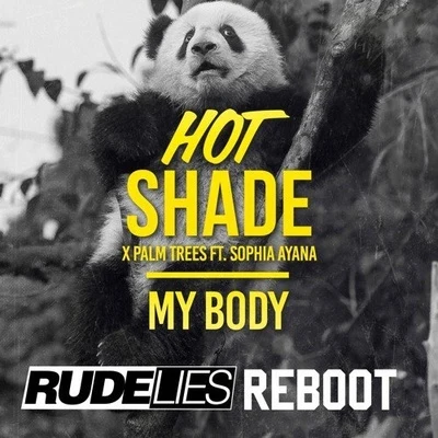 RudeLiesMy Body (RudeLies ReBoot)