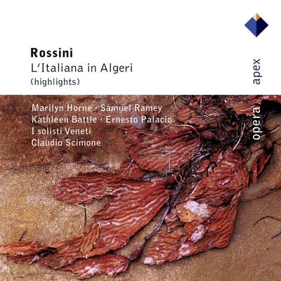 I Solisti Veneti/Claudio Scimone/Domenico Trimarchi/Vittorio Viscardi/Elena ZilioRossini : Litaliana in Algeri [Highlights] (Apex)