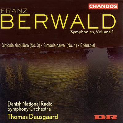 Thomas Dausgaard/Swedish Chamber OrchestraBERWALD: Symphonies, Vol. 1