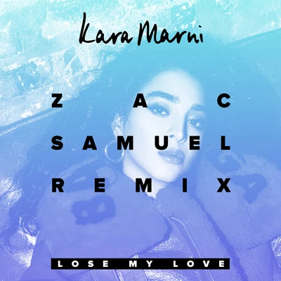 Emiway Bantai/Kara MarniLose My Love (Zac Samuel Remix)