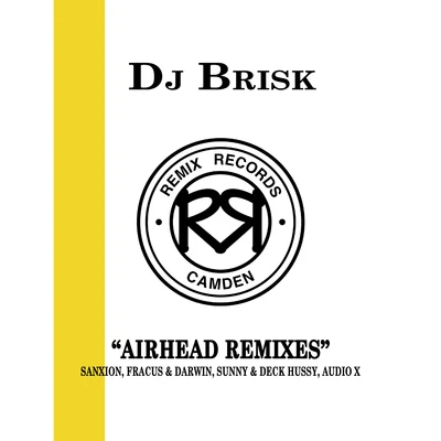 DJ BriskAirhead Remixes