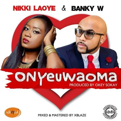 Niyola/Banky WOnyeuwaoma