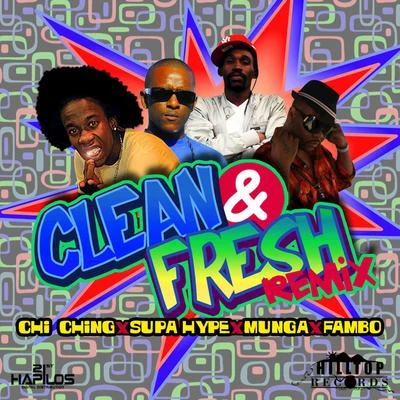 MungaClean & Fresh Remix