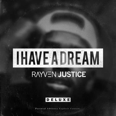 Surfa Solo/Rayven JusticeI Have A Dream (Deluxe Edition)