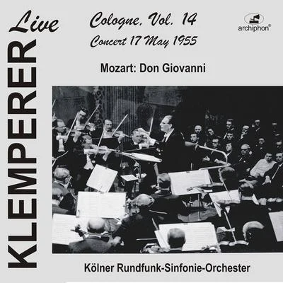 George LondonKlemperer in Cologne, Vol.14: Mozart, Don Giovanni (Historical Recording)