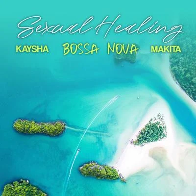 Kaysha/Jocelyne Beroard/Fally Ipupa/Lynnsha/Djodje/Kalash/Nevertry/NE GMA RR ONS/Mainy****** Healing (Bossa Nova)