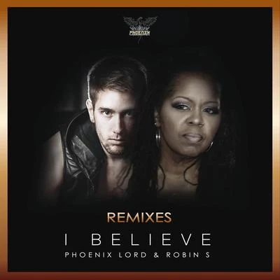 Robin SLaidback LukeSteve AngelloI Believe (Remixes)