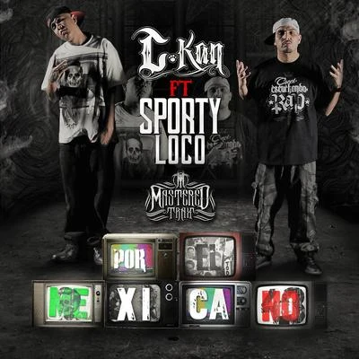 C-Kan/Eslok DiazPor El Mexicano (feat. Sporty Loco) - Single