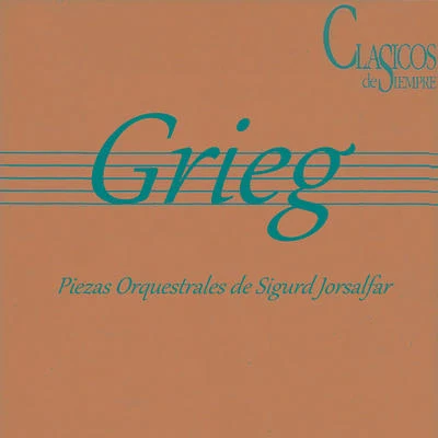 Connaître ses classiques/Edvard Grieg/Gioacchino Rossini/Johann Strauss II/Carl Orff/Pyotr Ilyich Tchaikovsky/Giuseppe Verdi/Jacques OffenbachClasicos de Siempre - Grieg