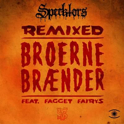 SPECKTORSBroerne Brænder EP