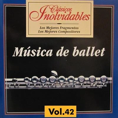 Pyotr Ilyich Tchaikovsky/Sergei Rachmaninoff/Vladimir Gerts/Irina Koulikova/Mikhail Glinka/Alexander Dargomyzhsky/Mily BalakirevClásicos Inolvidables Vol. 42, Música de Ballet