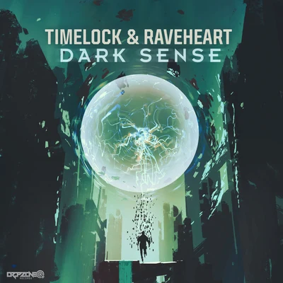 RaveheartDark Sense