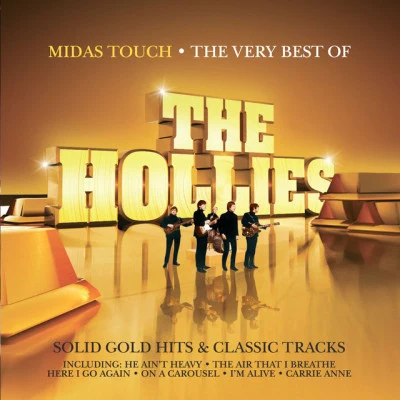 The HolliesMidas Touch - The Very Best of the Hollies