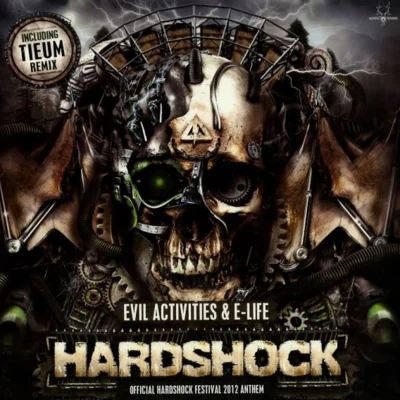 E-LifeHardshock (Official Hardshock Festival 2012 Anthem)