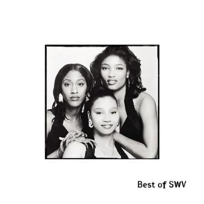 SWVBest Of SWV