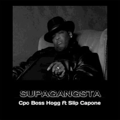 Slip CaponeLos WestsidersPomona Pimpin YoungSupagangsta (Extended Audio Trailer) [feat. Slip Capone]