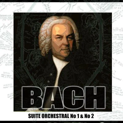 Bach/Johann Sebastian Bach/IRON-CHINO/KawaseSuite Orchestral No. 1 & No. 2