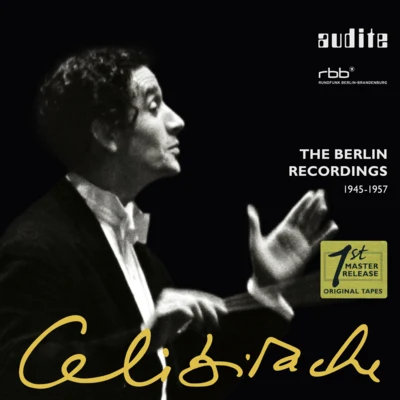 Radio-Symphonie-Orchester BerlinMaria StaderIrmgard SeefriedRenato CapecchiFerenc FricsaySergiu Celibidache: The Berlin Recordings