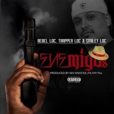 Mugzy Da Money MakerRaskalSmiley LocEnemigos (feat. Trapper Loc & Smiley Loc)