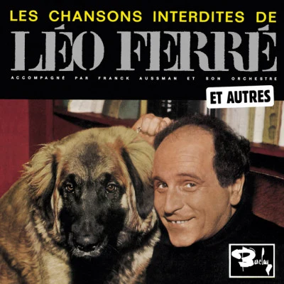 Léo FerréLes Chansons Interdites Et Autres