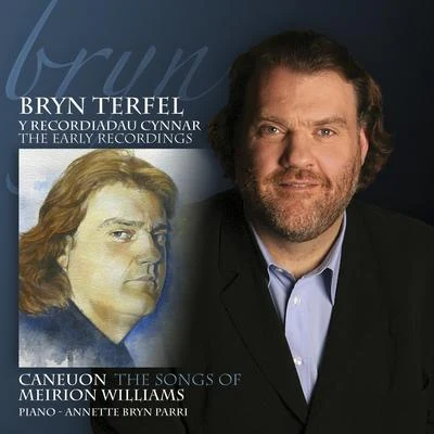 Bryn Terfel/Fflur Wyn/Cor RhuthunCaneuon Meirion WilliamsThe Songs Of Meirion Williams