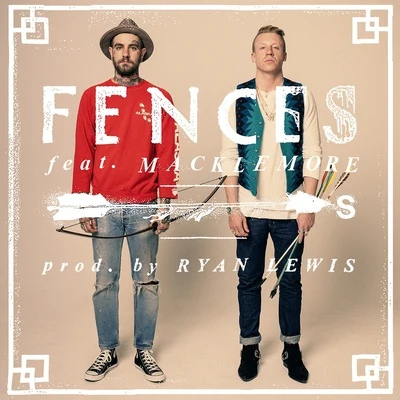 Macklemore & Ryan LewisArrows