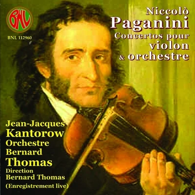 Bernard ThomasPaganini: Concertos pour violon