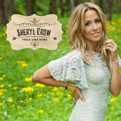 Sheryl Crow/Kid RockFeels Like Home