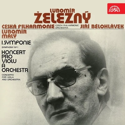 Jiri Belohlavek/Bbc Symphony OrchestraŽelezný: Symphony No. 1, Viola Concerto