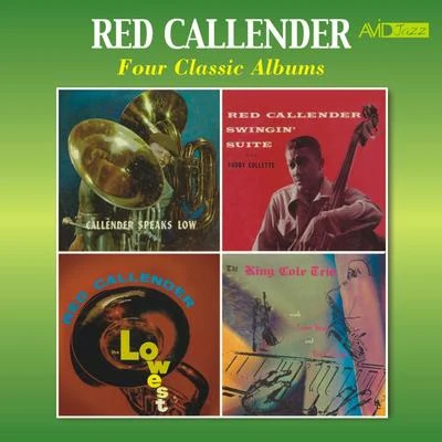 Red Callender/Art Tatum/Bill Douglas/Ben WebsterFour Classic Albums (Speaks LowSwingin SuiteThe LowestKing Cole Trio) [Remastered]