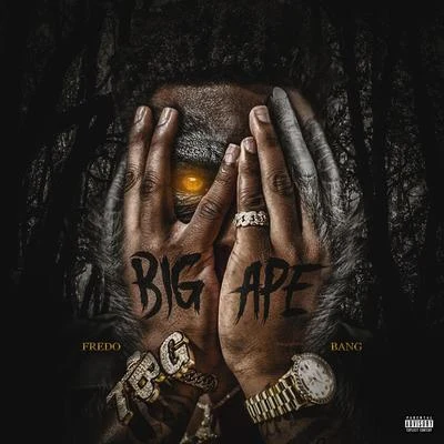 Fredo BangBig Ape