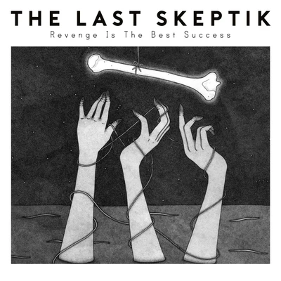 The Last Skeptik/Nico LindsayRevenge Is the Best Success