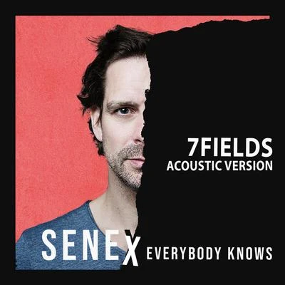 Senex/YouNotUs/JanieckEverybody Knows (7fields Acoustic Remix)